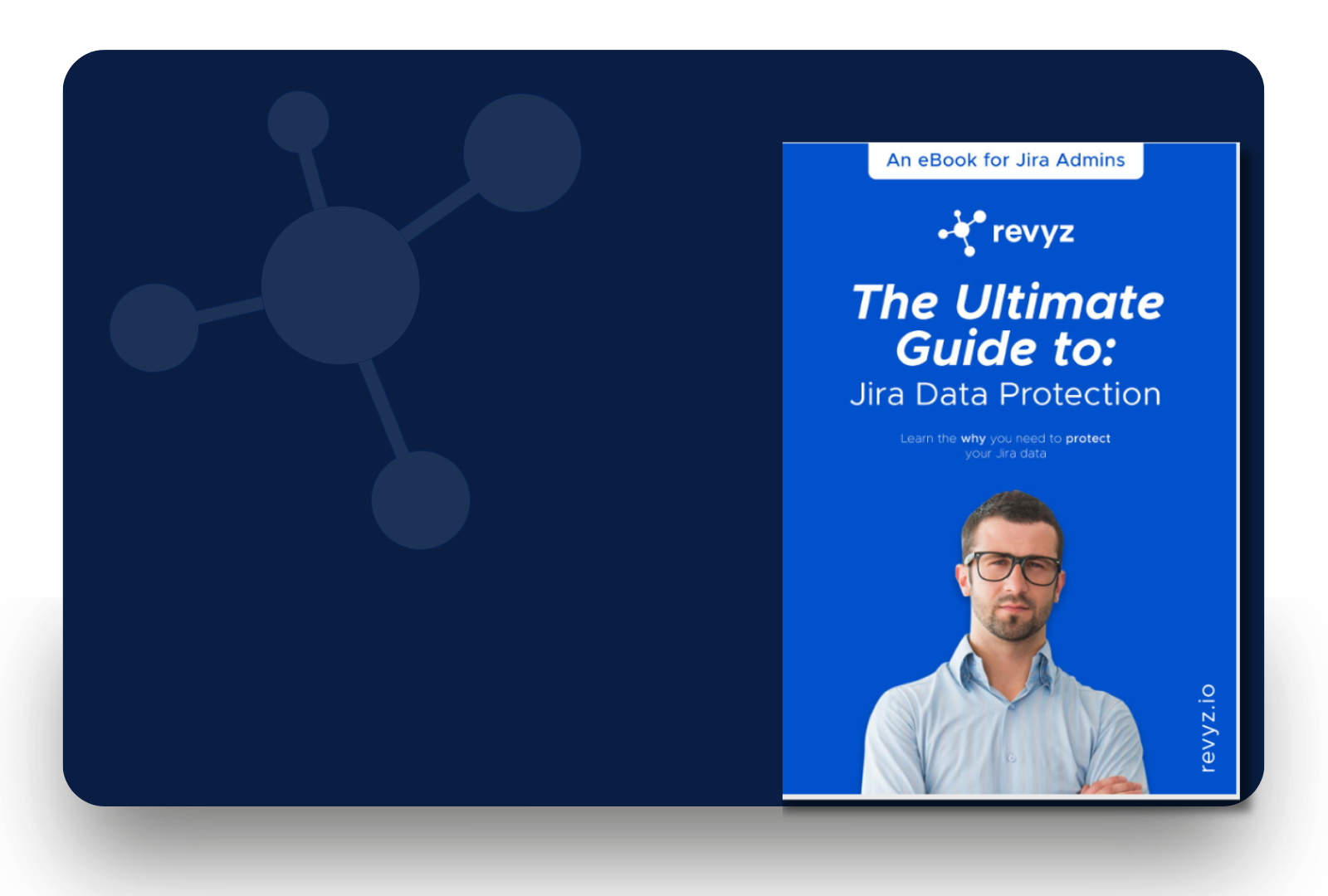 Download the Ultimate Guide to Jira Data Protection and Backups